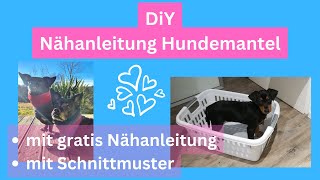 Nähanleitung Hundemantel DIY Hundejacke selber nähen mit gratis Schnittmuster [upl. by Pfeifer19]