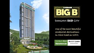 Big B by Sanghvi Group at Dahisar Check Naka WEH Mira Road 1 Bed Starting Rs 61Lakh [upl. by Aneger]