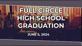 Somerville Full Circle High School Graduation  June 5 2024 [upl. by Tait739]