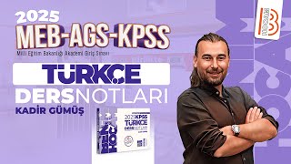 2 MEB  AGS  KPSS Türkçe  Ses Bilgisi Ünlülerle İlgisi Ses Olayları 2  Kadir Gümüş  2025 [upl. by Evannia900]