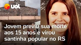 Jovem previu sua morte aos 15 anos e virou santinha popular no RS confira a história de Silvia [upl. by Tila651]