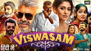 Viswasam Full Movie In Hindi Dubbed  Ajith Kumar  Nayanthara  Jagapathi Babu  Review amp Fact HD [upl. by Miahc]