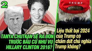 TP Chutkan sẽ ra đòn trước bầu cử như vụ Hillary Clinton 2016 [upl. by Rosalind]