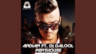 Penthouse feat DJ Dalool Radio Mix [upl. by Solrac]