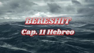 Bereshit Cap 11 hebreo [upl. by Tilden]