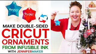 How to Use Cricut Infusible Ink Sheets to Make DOUBLEsided Ornaments [upl. by Dohsar416]