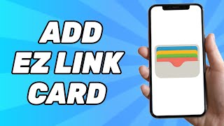 How to Add Ez Link Card to Apple Wallet [upl. by Amsden]