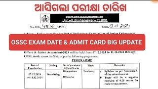 ଆସିଗଲା OSSC ପରୀକ୍ଷା ତାରିଖ ଓ Admit Card Download Update OSSC JEO Exam Update [upl. by Leimaj]