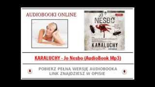 KARALUCHY  Jo Nesbo AudioBook Mp3  Kryminał Skandynawski [upl. by Rednal515]