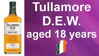 Tullamore DEW aged 18 years Single Malt Irish Whiskey Review 191 from WhiskyJason [upl. by Elison]