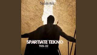 SPARTIATE TEKNO [upl. by Novaat]