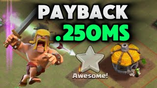 Level 1 quotPaybackquot in 250ms  Clash of Clans [upl. by Ambert]