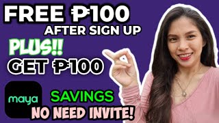 FREE ₱100 CASHBACK FROM MAYA AND ₱100 JOINING BONUS MAYA JULY 2022 [upl. by Mcgaw]