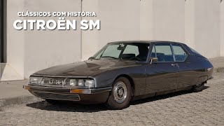 Clássicos com História Citroën SM [upl. by Starinsky]