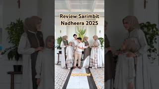 Review Sarimbit Nadheera 2025agenbranded sarimbit2025 bajulebaran [upl. by Varuag]