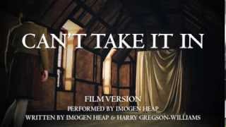 Cant Take It In Film Version [upl. by Neeleuqcaj]