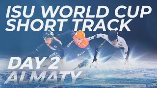 ISU World Cup Short Track  Almaty 2018 Day 2 [upl. by Coppola]