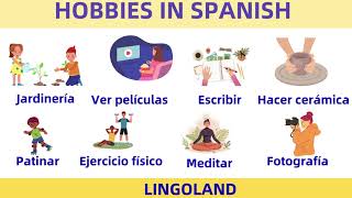 Hobbies in Spanish Pasatiempos [upl. by Argela]