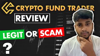 Crypto Fund Trader Review  My Honest Review  Is Crypto Fund Trader Legit 🤔🤔 [upl. by Naliorf]