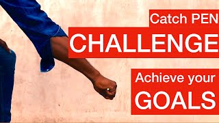 Goal setting and achieving motivation for employees  Catch Pen Challenge  Achieve your goals [upl. by Halyahs]