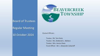 Beavercreek Township  15 October 2024 Regular Trustee Meeting [upl. by Leisam]