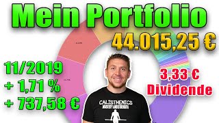 Mein Portfolio 112019 171  333 € Dividende 73758 € Wachstum Aktien ETF P2P Depot Performance [upl. by Capon539]