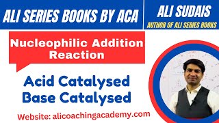 Aldehydes amp Ketones lec 4 nucleophilic Addition Reaction  MDCAT Ali Series Books Ali Sudais [upl. by Bergstrom]