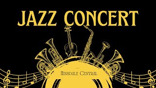 Hinsdale Central Jazz Concert 102924 [upl. by Anaahs]