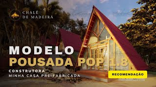 CHALÉ PRÉFABRICADO MODELO POUSADA POP 18  RECOMENDAÇÃO DE CASAS [upl. by Corbet957]