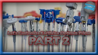 Lets Customize Transformers Earthrise Optimus Prime  Part 2 [upl. by Ziwot70]