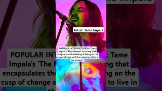 Popular interpretation of The Moment By Tame Impala shorts music alternativemusic songmeanings [upl. by Schlessel]