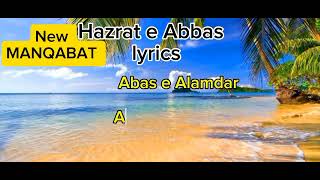 Hazrat E Abas Manqabat Lyrics Copy noha to Convert Manqabat duet remix zbso comedy art foryou [upl. by Christabel669]