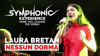 Laura Bretan  Nessun Dorma  Symphonic Experience Arad 21082022 [upl. by Suzy]