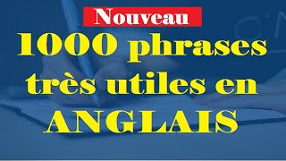 1000 Phrases très utiles en ANGLAIS [upl. by Yoral466]