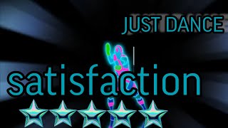 JUST DANCE 3  MEGASTAR ⭐⭐⭐⭐⭐  SATISFACTION BY BENNY BENASSI  JD [upl. by Yelnikcm]