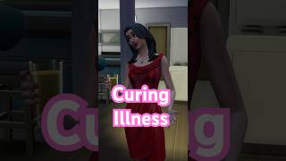 Curing illness in the Sims 4 🍵 [upl. by Sherrard]