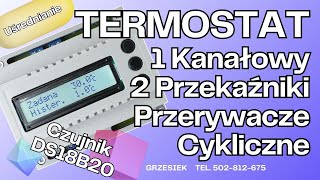 Termostat z Przerywaczem 2 wyjścia przekaźnikowe 1x Ds18b20 uśrednianie reg czasy zadana i histereza [upl. by Turpin]