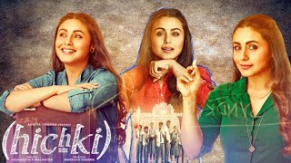 Hichki Full Movie  Rani Mukerjee  Jannat Zubair Rahmani  Shiv Kumar Subraniam  Review amp Facts HD [upl. by Shivers844]