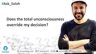 Does the total unconsciousness override my decision  Salah AlRashed [upl. by Hsetih]