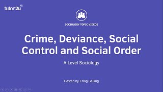 Crime Deviance Social Control and Social Order  A Level Sociology [upl. by Longwood138]