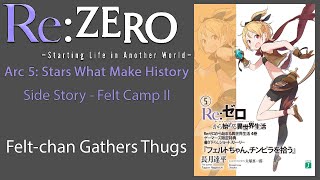 Re Zero Side Story Audiobook  quotFeltchan Gathers Thugsquot [upl. by Idieh932]