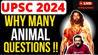 UPSC 2024 Prelims Analysis  Animal questions  Source and Proof  Vysh vs UPSC 2024  cut off marks [upl. by Shayne766]