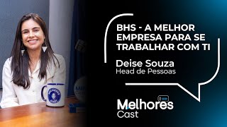 Deise Souza da BHS  Melhores Empresas Para se Trabalhar Com TI [upl. by Anigger]