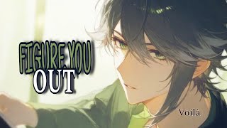 Nightcore  Figure You Out [upl. by Yrret]