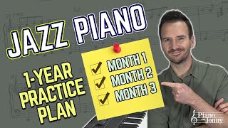 The Jazz Piano 1YEAR PRACTICE PLAN ✅ [upl. by Nidorf]