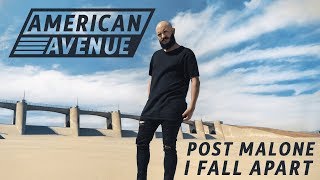 Post Malone  I Fall Apart Cover by American Avenue [upl. by Nyltiac742]