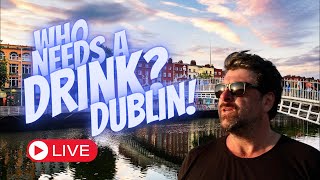 Who needs a drink Dublin [upl. by Ahsenrad]