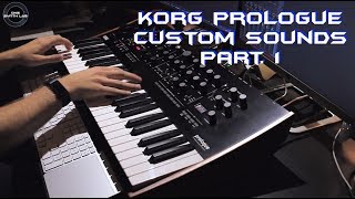 Korg Prologue Custom Sounds part 1  No Talking [upl. by Ellicott]