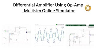 Differential Amplifier using op  amp  Multisim Online Simulator [upl. by Nirda]