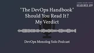 The DevOps Handbook  Should YOU Read It My Verdict [upl. by Aniri491]